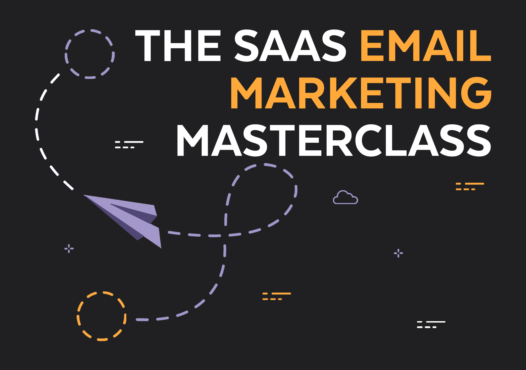 SaaS Email Marketing Masterclass